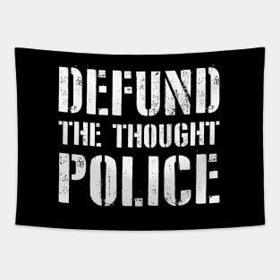 Defund the Thought Police Tapestry