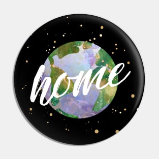 earth is our home - protect our beautiful planet (watercolors and white handwriting) Pin