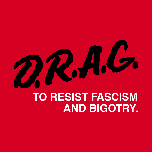 Drag Is Not a Crime by WearingPride