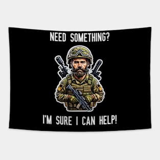 Need Something? I'm Sure I can help! Tapestry