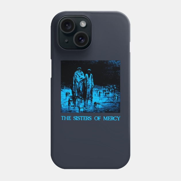 Sisters Mercy Phone Case by ArtsHebats