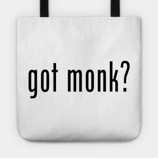 Got Monk? Tote