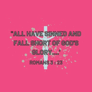 romans 3 : 23 T-Shirt