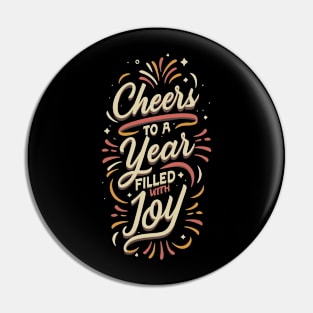 "Cheers to a Year Filled with Joy" Pin