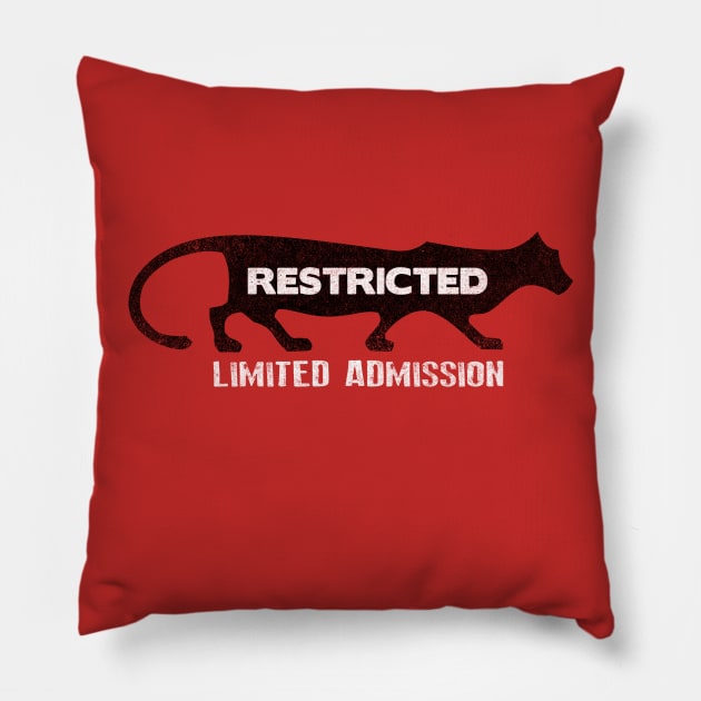 Limited Admission Pillow by GiMETZCO!