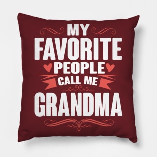 My favorite call me grandma Pillow