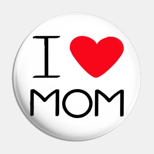 Love You Mom Pin