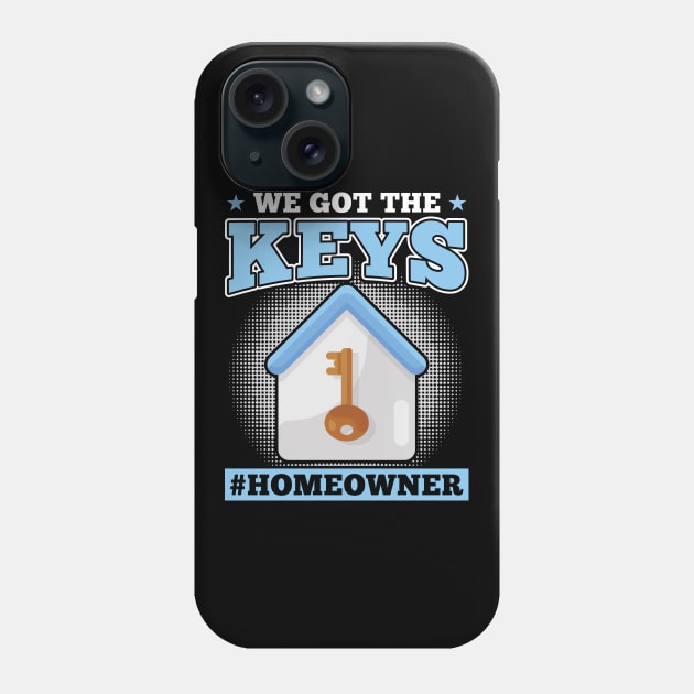 We Got The Keys - New Homeowner Phone Case by Peco-Designs