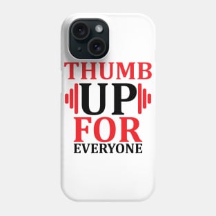 thumb up for everyone Phone Case