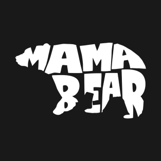 Mama Bear T-Shirt