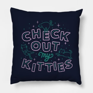 Check Out My Kitties by Tobe Fonseca Pillow