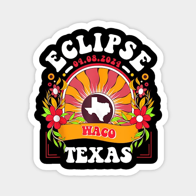 Eclipse 2024 Waco Texas Total Solar Eclipse Magnet by Diana-Arts-C