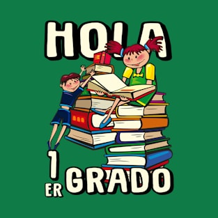 Hola 1er grado 1st Grade spanish student T-Shirt