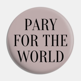 Pray for the world by Qrotero Pin