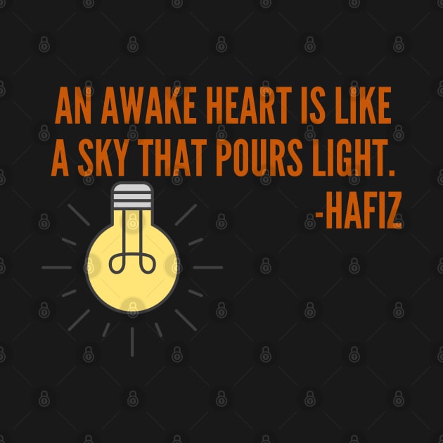 An awake heart is like a sky that pours light. by Rechtop