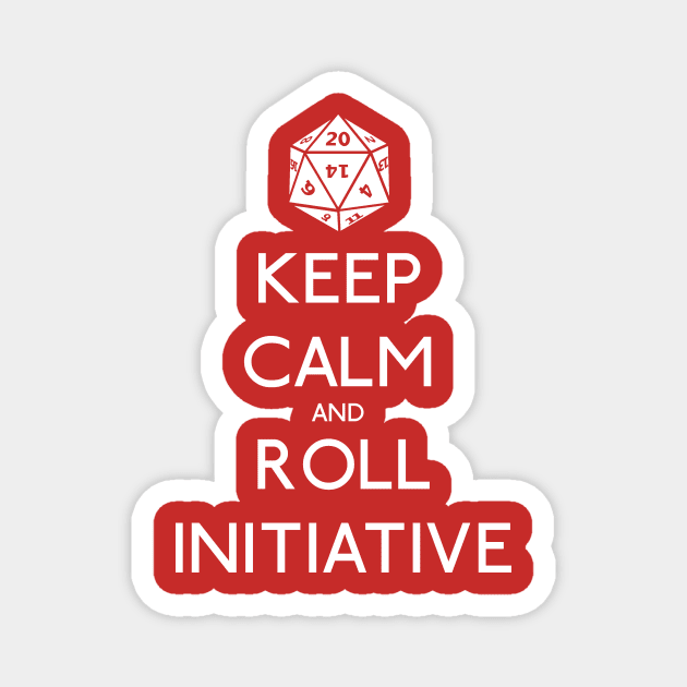 Keep Calm and Roll Initiative Magnet by NevermoreShirts