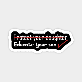 Educate your Son Magnet