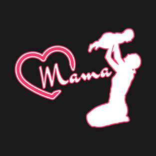 Mama - Mother with Baby T-Shirt