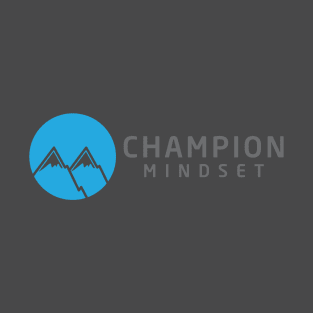 The Champion Mindset Mountains T-Shirt