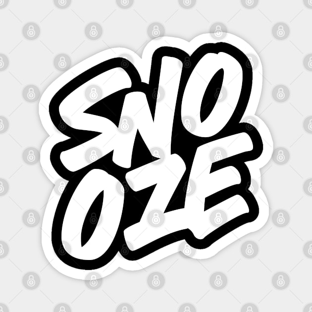 Snooze Streetwear Magnet by Xavi Biker