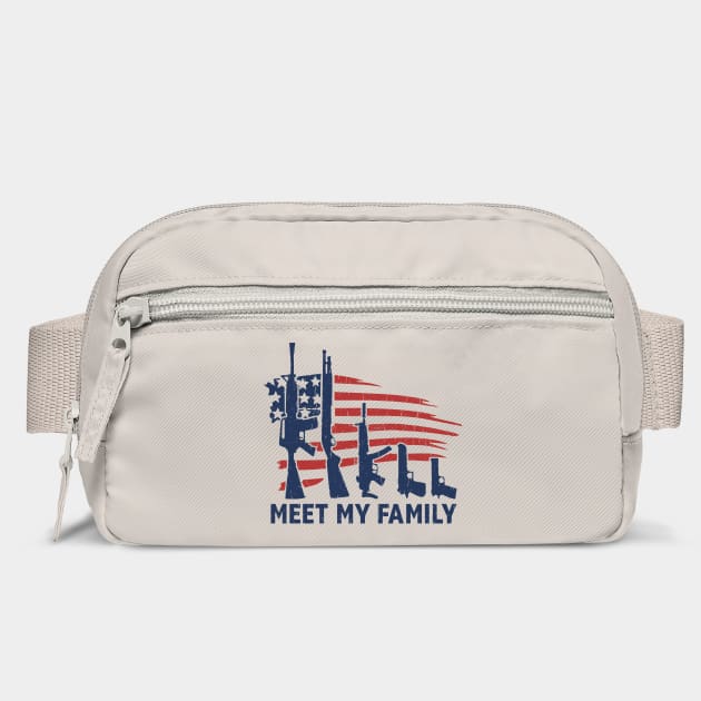 Meet My Family Patriotic Gun Rights 2nd Amendment by Anticorporati