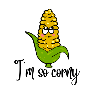I'm So Corny - Corn T-Shirt