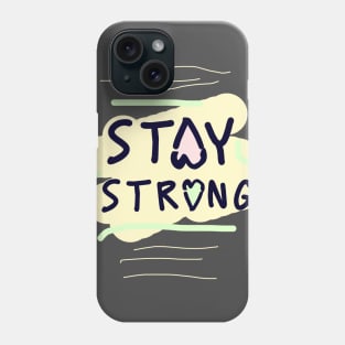 stay strong heart Phone Case