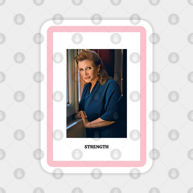 Strength Tarot Card - Carrie Fisher Magnet by Hoydens R Us