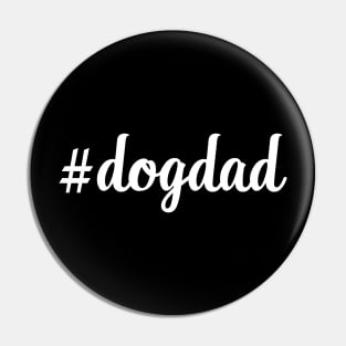 Hashtag Dogdad Funny Merchandise For Crazy Dog Lover Dog Dad Pin