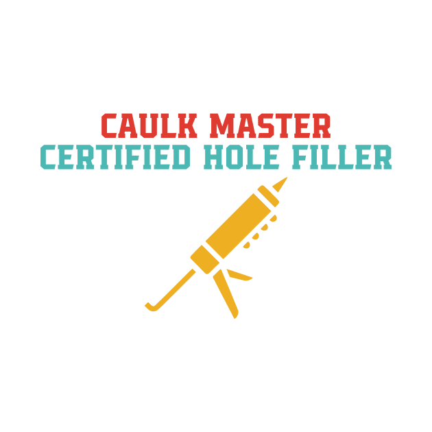 Caulk Master Certified Hole Filler by MishaHelpfulKit