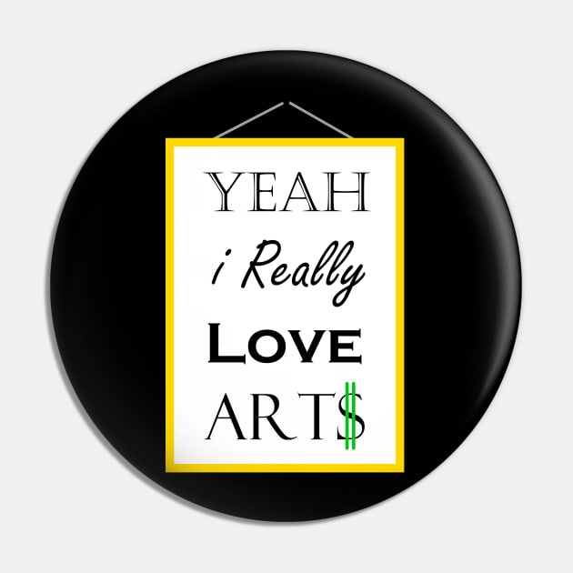 Yeah I really love Arts Pin by FranciscoCapelo