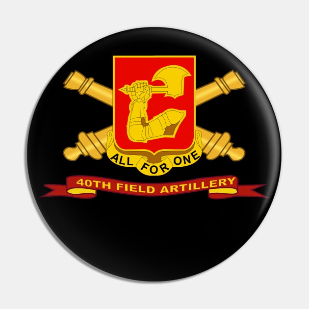 40th Field Artillery w Br - Ribbon Pin by twix123844