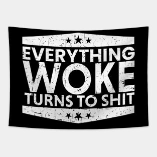 everything woke turns to shit retro black Tapestry