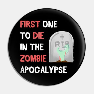 Zombie Apocalypse Pin