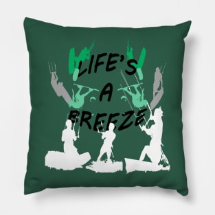 Lifes A Breeze For Kitesurfers Casual Pun For Kitesurfers Pillow