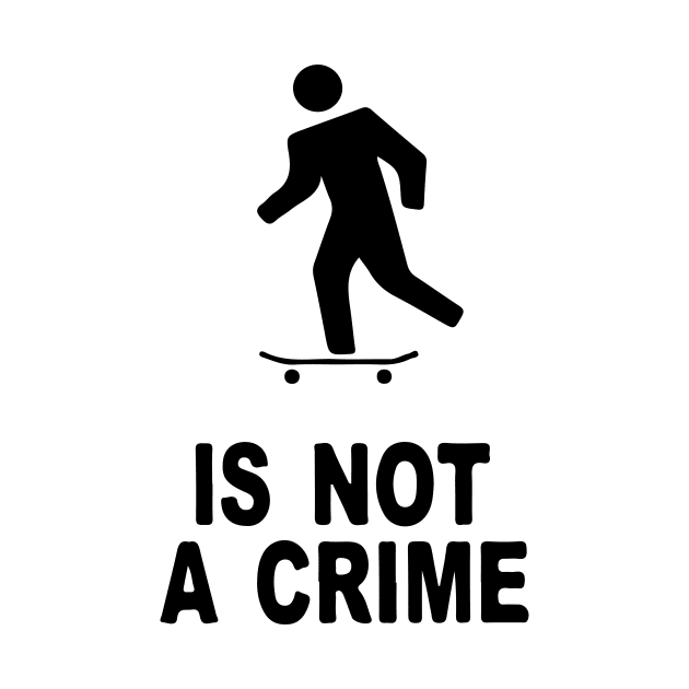 skate. is not a crime by vellouz55