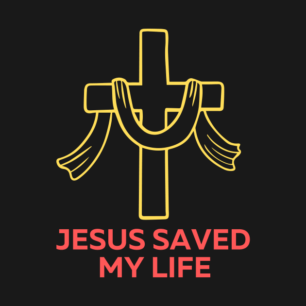 Jesus Saved My Life | Christian Saying by All Things Gospel