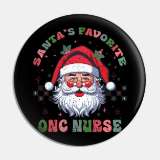 Santa's Favorite ONC Nurse Pin