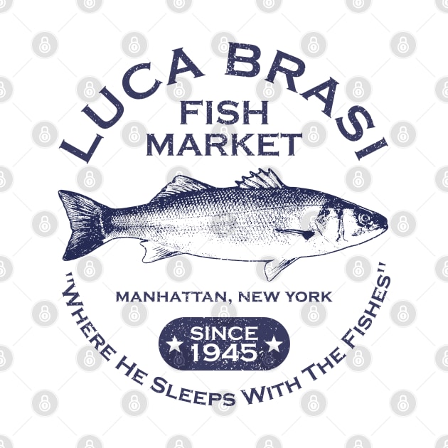 Luca Brasi Fish Market - Since 1945 by Sachpica