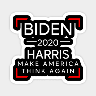 biden 2020 harris make america think again Magnet