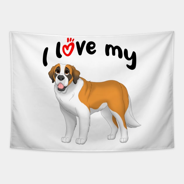 I Love My Saint Bernard Dog Tapestry by millersye