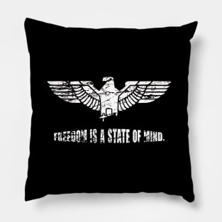 Freedom is a state of mind Pillow