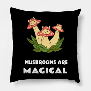 Mushrooms Are Magical Pillow