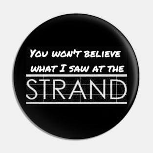 Strand You Won't Believe Pin