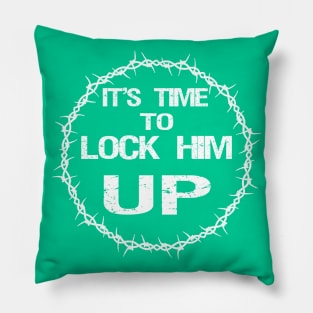 Funny Lock Him UP Pillow