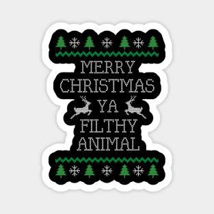 Merry Christmas Ya Filthy Animal Magnet