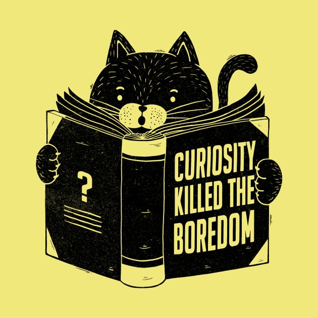Curiosity Killed The Boredom by Tobe_Fonseca