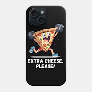 Extra cheese please design Phone Case