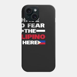 Have No Fear The Filipino Is Here Proud Phone Case