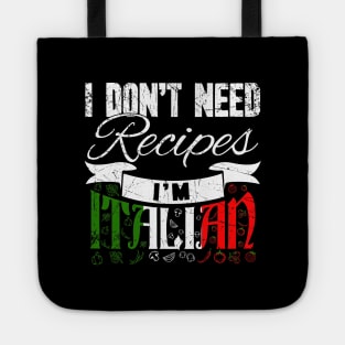 I don't need recipes I'm italian chef Tote